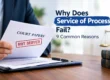 Why does service of process fail? Court papers marked not served